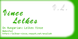 vince lelkes business card